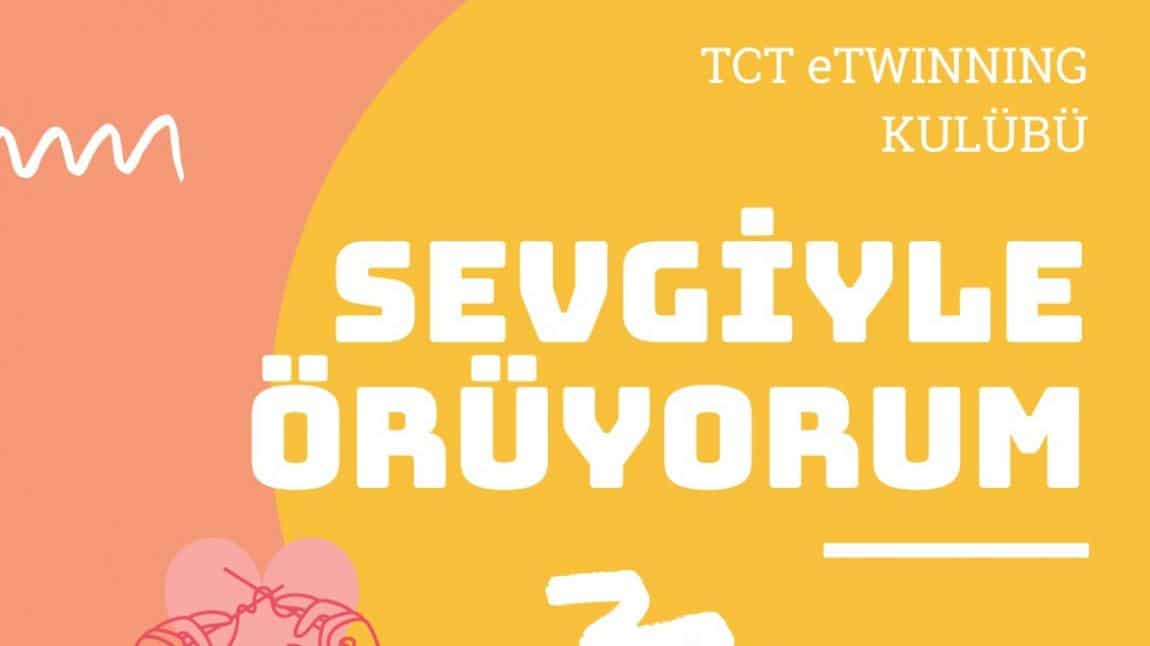 TCT eTwinning Kulübü Sosyal Sorumluluk Projesi